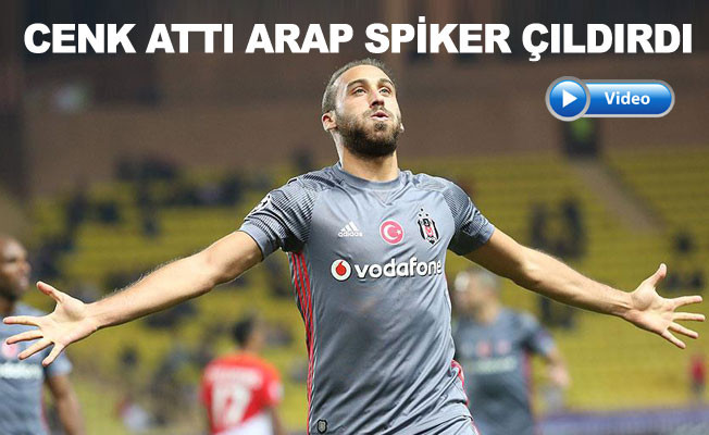 Cenk attı Arap spiker çıldırdı ! - Monaco Beşiktaş 2-1 Özet İzle