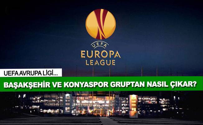 Başakşehir ve Konyaspor Avrupa'da nasıl tur atlar?