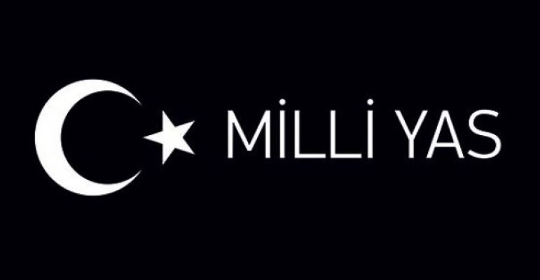 Milli yas nedir neden ilan edilir?