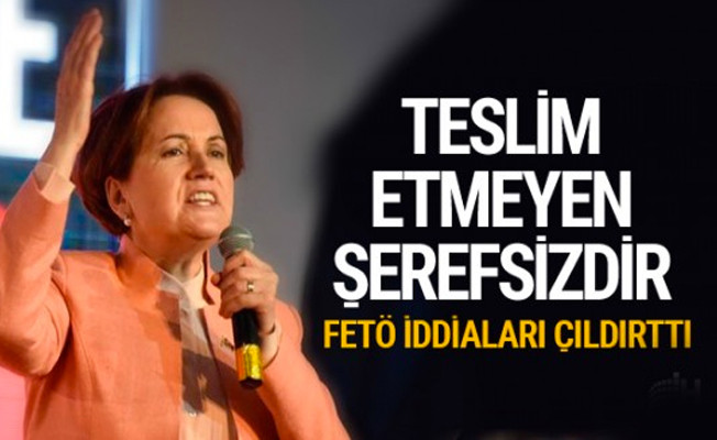 Meral Akşener'den Erdoğan'a Twitter'dan sert mesaj: Teslim etmeyen şerefsizdir!