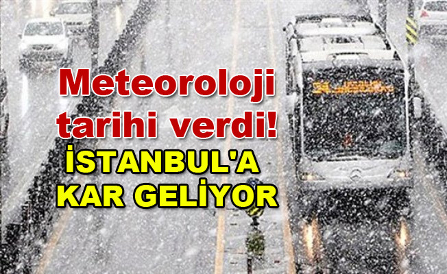 Meteoroloji tarihi verdi! İstanbul'a kar ne zaman gelecek?