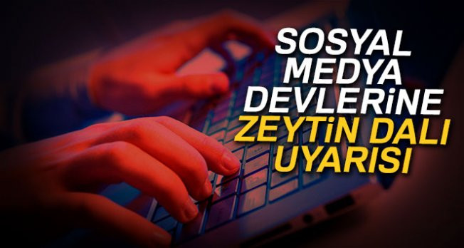 Sosyal medyanın 3 dev adresi Facebook, Twitter ve Youtube'a Zeytin Dalı uyarısı