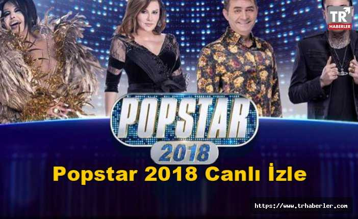 Popstar 2018 yeni sezonuyla Kanal D'de başladı!  Kanal D Canlı İzle