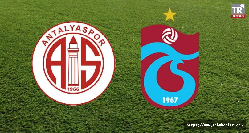 Antalyaspor - Trabzonspor maçı CANLI YAYIN