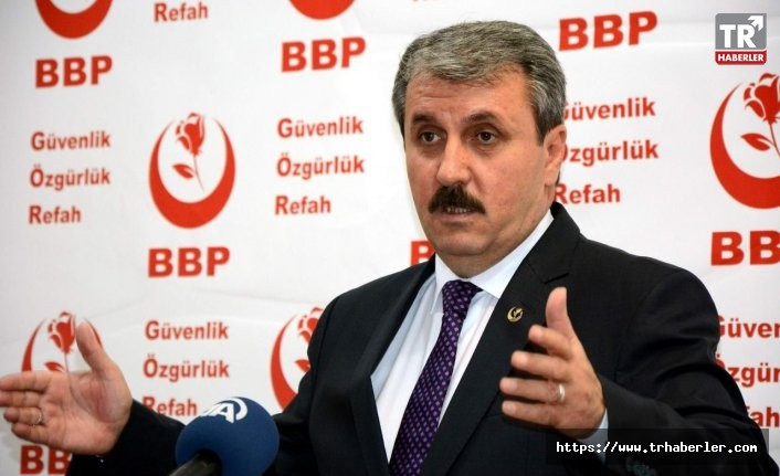 BBP lideri Destici’den Abdullah Gül açıklaması