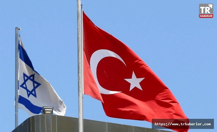 İsrail'den Türk büyükelçiye: Ülkeyi terk et!