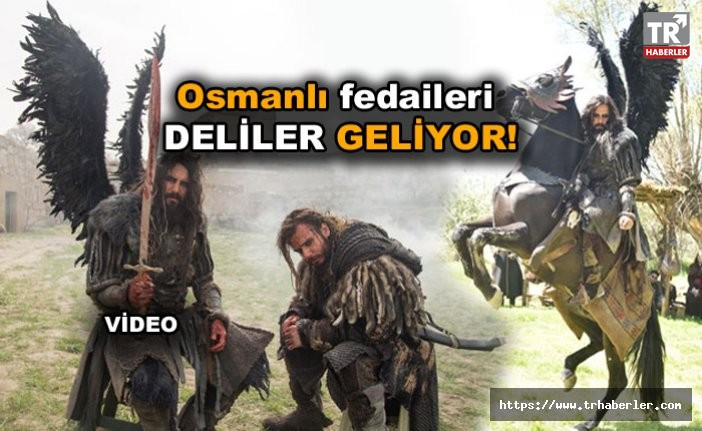 Son zamanların en yüksek bütçeli filmlerinden Osmanlı fedaileri “Deliler” geliyor video izle
