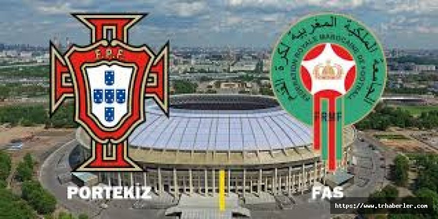 2018 Dünya Kupası Portekiz  Fas maçı ne zaman saat kaçta hangi kanalda?