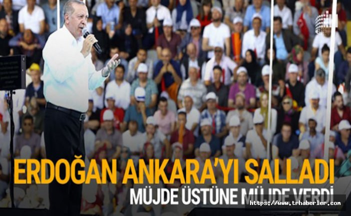 Cumhurbaşkanı Erdoğan'dan Ankaralılara 3 müjdeli haber