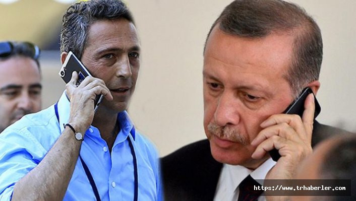 Cumhurbaşkanı Erdoğan'dan Fenerbahçe Başkanı seçilen Ali Koç'a tebrik telefonu
