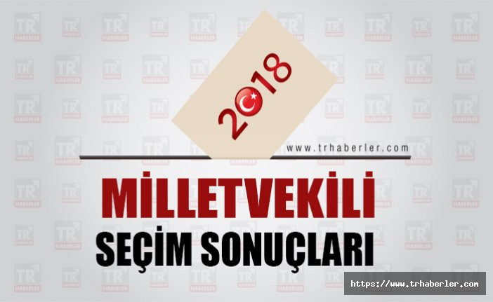 Milletvekili seçim sonuçları - Türkiye geneli