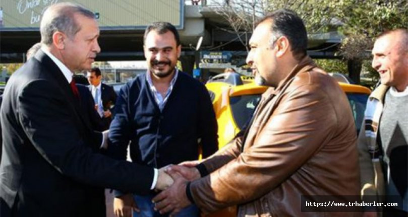 Taksicilerden Cumhurbaşkanı Erdoğan’a teşekkür