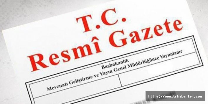 3 bakanlığa ait atama kararları Resmi Gazete'de yayımlandı