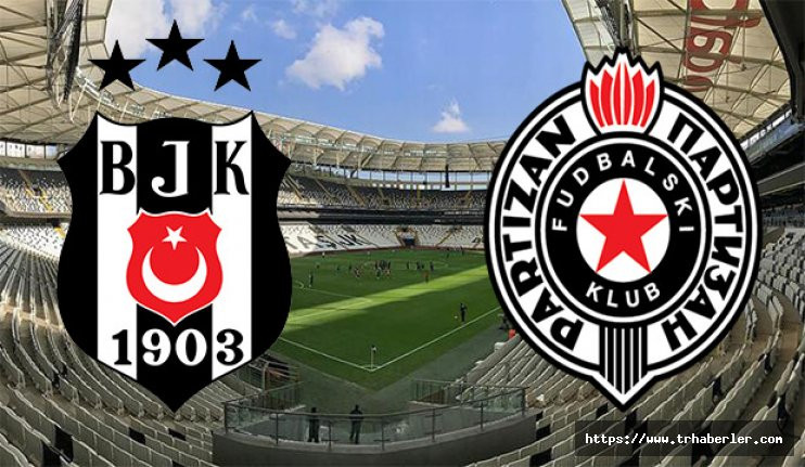 Beşiktaş - Partizan rövanş maçı ne zaman, hangi kanalda ve saat kaçta?