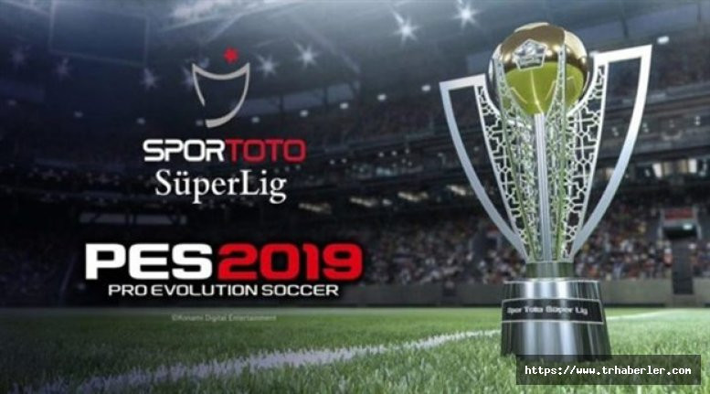 PES 2019 Türkiye Ligi videosu yayınlandı