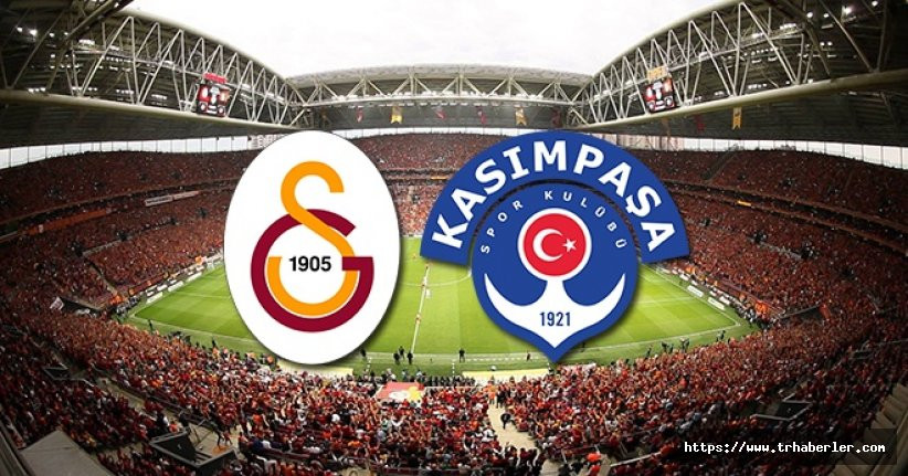 Galatasaray  - Kasımpaşa maçının tüm detayları
