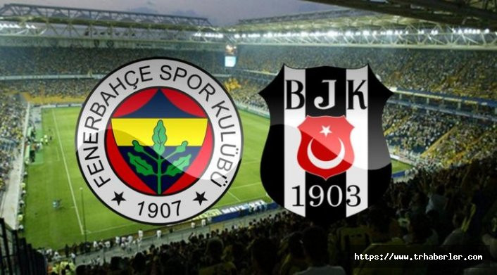 İşte Sezonun ilk derbisi Fenerbahçe-Beşiktaş maçının muhtemel 11’leri