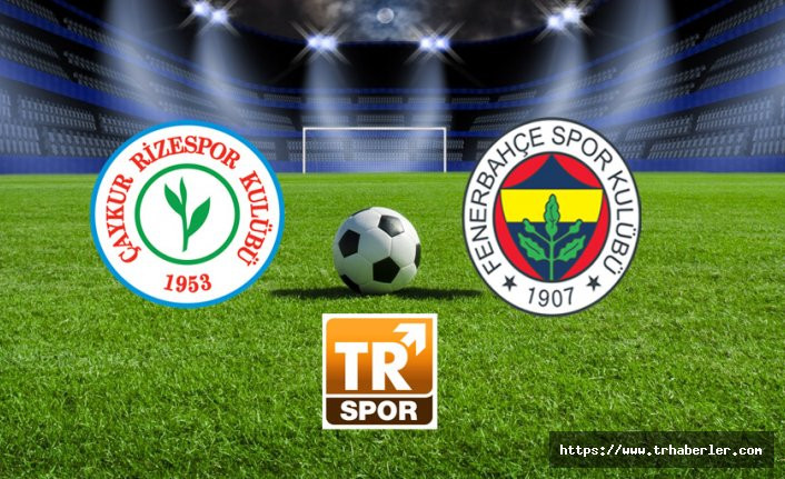 Maç Sonucu: Rizespor 3 - 0  Fenerbahçe