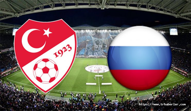 Türkiye - Rusya maçı canlı izle / maç özeti izle
