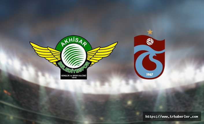 Maç Sonucu: Akhisarspor 1 - 3 Trabzonspor