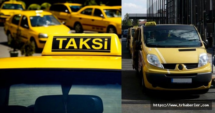 İstanbulda Taksi, minibüs ve dolmuş ücretlerine zam geliyor!