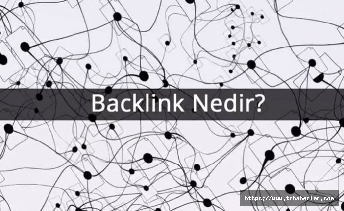 Backlink Nedir? Ne İş Yarar?
