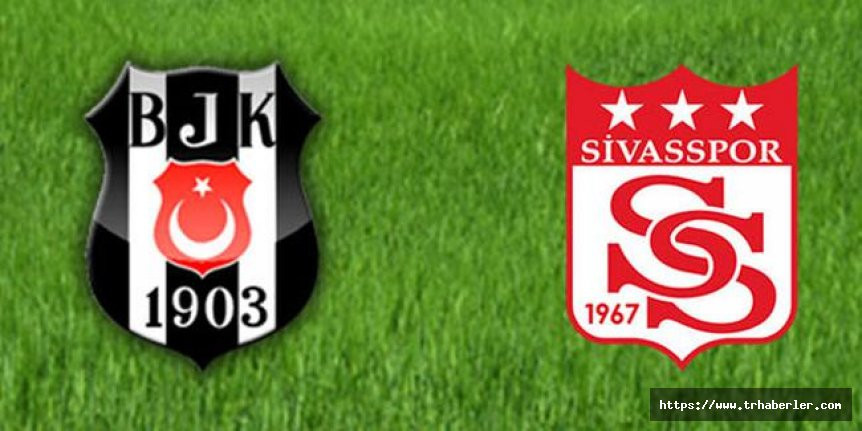Beşiktaş Sivasspor canlı izle LİG TV (Şifresiz) Maç izle