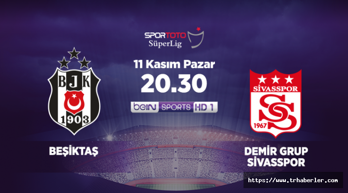 Beşiktaş Sivasspor canlı izle (Şifresiz) Maç izle