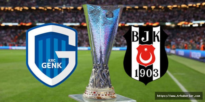 Genk Beşiktaş maçı canlı izle stream (beinsports izle) canlı maç izle