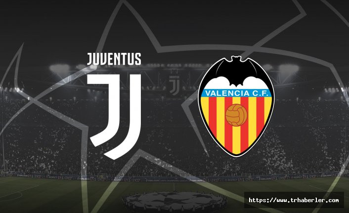 Juventus Valencia maçı canlı izle (beinsports izle) canlı maç izle