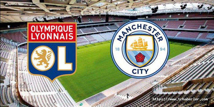 Lyon Manchester City canlı izle Justin Tv (beinsports izle) canlı maç izle