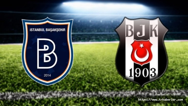 MAÇ SONUCU: Medipol Başakşehir 1 - 0 Beşiktaş