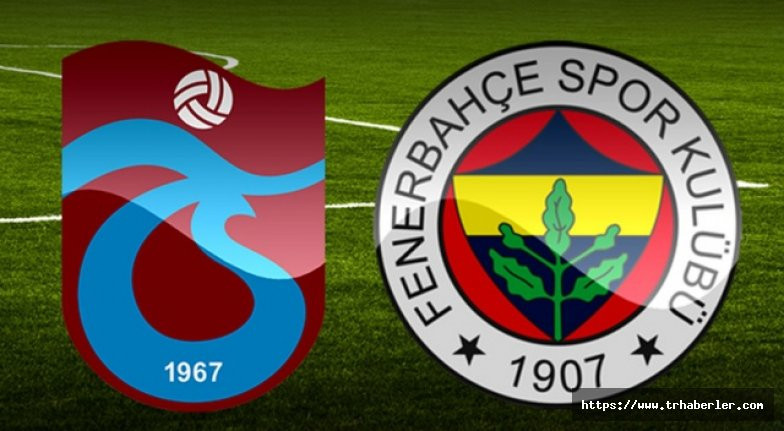 Trabzonspor Fenerbahçe maçı ne zaman saat kaçta hangi kanalda? Maç Yayın Bilgileri
