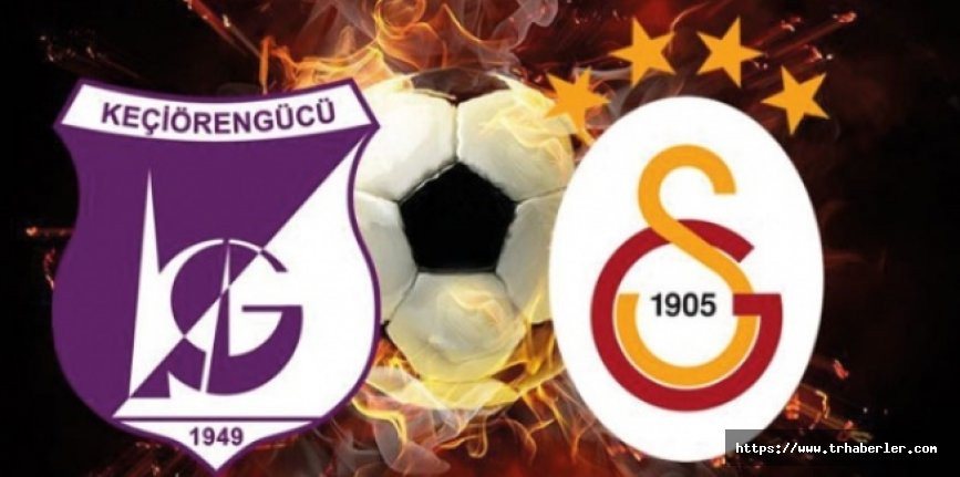 A Spor canlı izle: Keçiörengücü - Galatasaray CANLI İZLE (Türkiye Kupası)