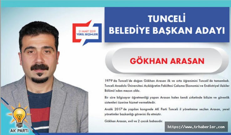 AK Parti Tunceli belediye başkan adayı belli oldu (SON DAKİKA)