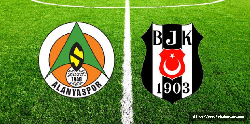 Alanyaspor Beşiktaş Canlı izle (beIN Sports izle) şifresiz