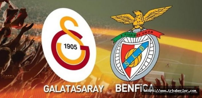 Galatasaray Benfica maçı ne zaman hangi kanalda?