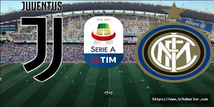 Juventus Inter maçı ne zaman hangi kanalda? - Serie A maç yayınları hangi kanalda?