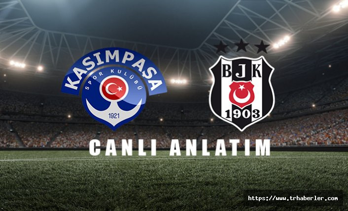 MAÇ SONUCU: Kasımpaşa 4 - 1 Beşiktaş
