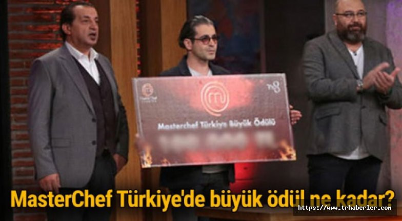 MasterChef Türkiye'de büyük ödül ne kadar? Şampiyon ne kadar alacak? MasterChef 2018 büyük ödül açıklandı mı?