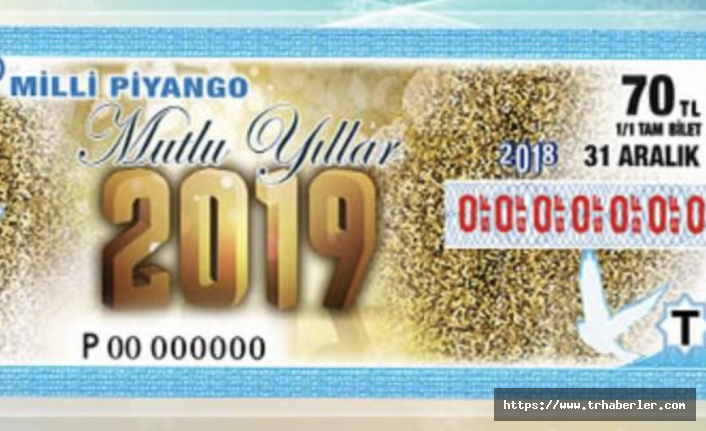 Milli Piyango yılbaşı 2019 tam bilet fiyatları- Yeni yıl Büyük ikramiye ne kadar?