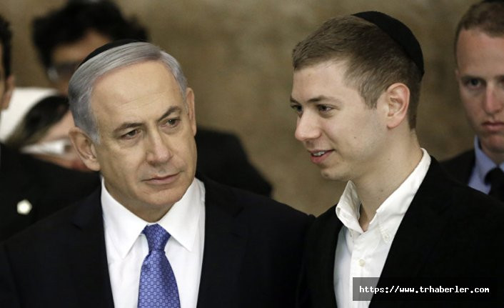Netanyahu'nun oğlundan çok tartışılacak sözler