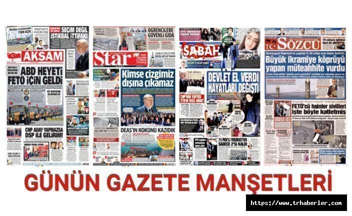 Günün Gazete Manşetleri - 25 Ocak 2019 Cuma Gazete Manşetleri