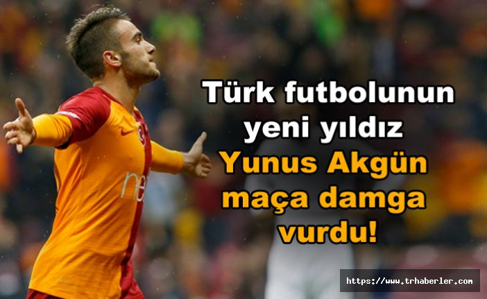 Türk futbolunun yeni yıldız Yunus Akgün maça damga vurdu! video