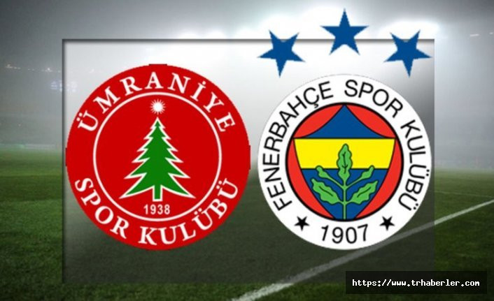 Ümraniyespor Fenerbahçe maçı canlı izle (ATV canlı izle)