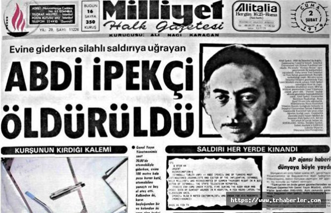 Türk basınının unutulmaz ismi Abdi İpekçi'nin ölüm yıldönümü. Abdi İpekçi kimdir?