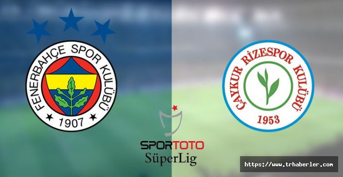 MAÇ SONUCU: Fenerbahçe 3 - 2 Çaykur Rizespor