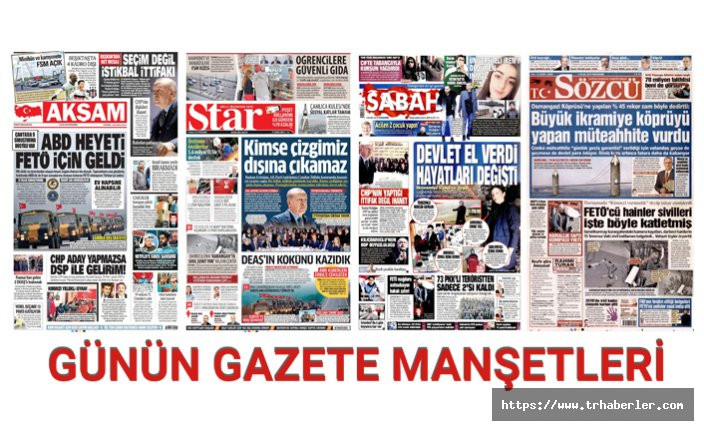 Günün Gazete Manşetleri - 21 Mart 2019 Perşembe Gazete Manşetleri