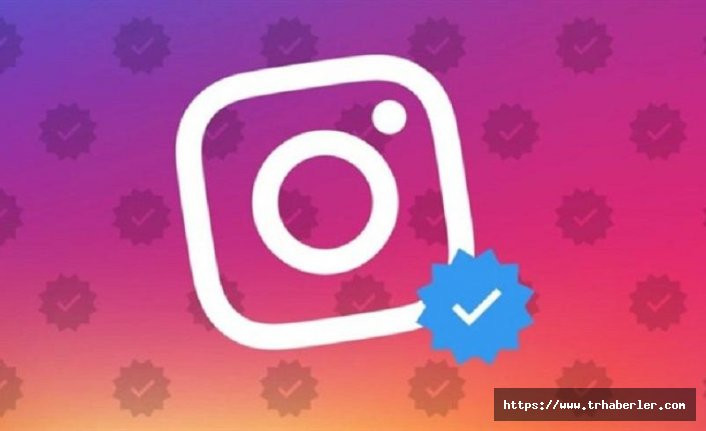 Instagram mavi tik, onay işareti alma yöntemleri: Mavi tik nasıl alınır?