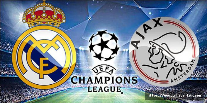 Real Madrid Ajax maçı canlı izle netspor / beIN Sports 1 canlı izle